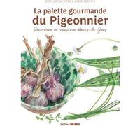 La Palette Gourmande Du Pigeonnier - Peinture Et Cuisine Dans Le Gers