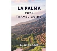 LA PALMA 2025 TRAVEL GUIDE: From Black Sand Beaches to Cloudline Views