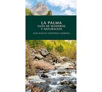 La Palma. Guía de senderos y naturaleza