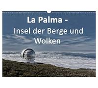 La Palma - Insel der Berge und Wolken (Wandkalender 2026 DIN A3 quer), CALVENDO Monatskalender: La Palma, Kanarische Inseln, Monatskalender