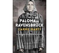 La paloma de Ravensbruck / The Ravensbrück's Dove