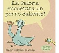 ¡La Paloma Encuentra Un Perro Caliente!