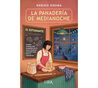 La panadería de medianoche. El estudiante