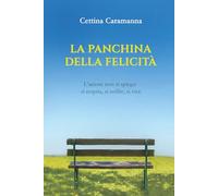La panchina della felicità: L'amore non si spiega: si respira, si soffre, si vive