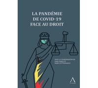 La pandémie de Covid-19 face au droit - Saba Parsa - Anthemis - broché - Etude
