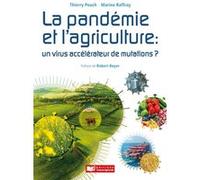 La pandémie et l'agriculture Thierry Pouch (Auteur), Marine Raffray (Auteur)