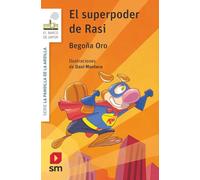 La pandilla de la ardilla 12. El superpoder de Rasi