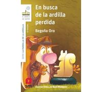 La pandilla de la ardilla 13. En busca de la ardilla perdida