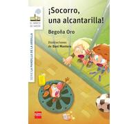 La pandilla de la ardilla 5. ¡Socorro, una alcantarilla!