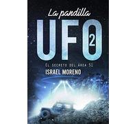 La Pandilla Ufo 2: El Secreto Del Área 51