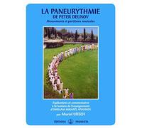 La paneurythmie de Peter Deunov - Mouvements et partitions musicales
