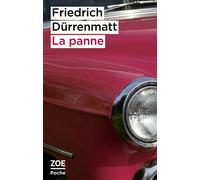 La panne - Friedrich Durrenmatt - Zoe - Poche - Théâtre