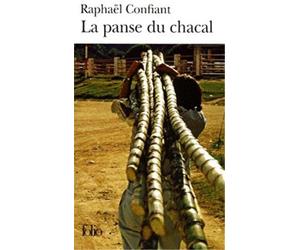 La Panse du chacal de Confiant.Raphaël (2005) Poche