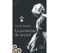 La panseuse de secret Muriel Meunier (Auteur)