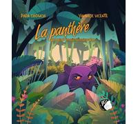 La panthère qui avait mauvais caractère - Papa Chouch - Yo Editions - cartonné - Album jeunesse