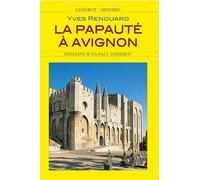 La Papauté à Avignon