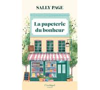 La papeterie du bonheur - Sally Page - Archipel Eds De L' - broché - Roman