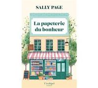 La papeterie du bonheur Sally Page (Auteur), Maryline Beury (Traduction)