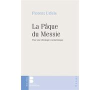 La paque du messie - Florent Urfels - Parole Et Silence Eds - broché - Essai