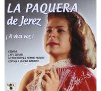 La Paquera de Jerez - ¡a Viva Voz!