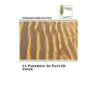 La Parabole Au Pays De Zineb - Mohammed Salah Guerriche - Muse Editions - Poche - Roman