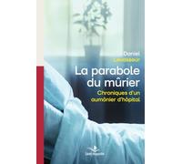 La parabole du mûrier
