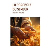 La Parabole du semeur
