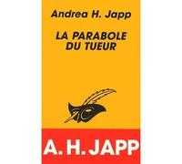 Andrea H. Japp – La parabole du tueur – Roman – Broché