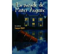 La parade de Mister Auguste