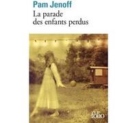 La parade des enfants perdus Pam Jenoff (Auteur), Brigitte Hébert (Traduction)