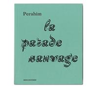 La Parade sauvage