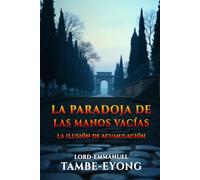 La paradoja de las manos vacías