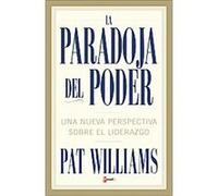La Paradoja del poder/ The Paradox of Power