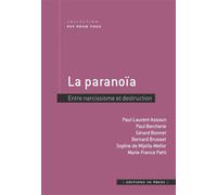 La paranoïa Entre narcissisme et destruction - Collectif - In Press Eds - broché - Essai