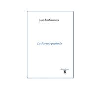La Paraula perduda - Jean-Yves Casanova - Icn France-Libris - broché - Autobiographie