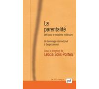 La Parentalité : Défis pour le troisième millénaire