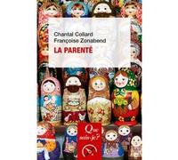 La parenté Françoise Zonabend (Auteur), Chantal Collard (Auteur)