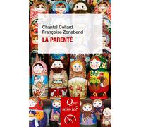 La parenté - Françoise Zonabend - Que Sais-Je - Poche - Manuel