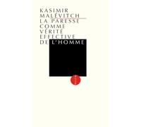 La Paresse comme vérité effective de l’homme