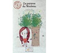 La Paresse du Bouleau