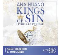 La paresse : Kings of Sin - Tome 4 - Ana Huang - Lizzie - Livre audio - Livre