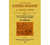 La parfaite cuisinière bourgeoise ou la bonne cuisine des villes et des campagnes - Mademoiselle Madeleine - Maxtor France - broché - Manuel
