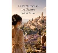 La Parfumeuse de Grasse
