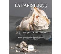 La Parisienne: Bien plus qu'une passion !