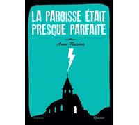 La paroisse était presque parfaite - Roman