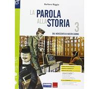 La parola alla storia.Vol.3 Per la scuola media