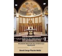 La Parola che salva II Riflessioni omiletiche dall'Avvento alla Pentecoste - Benoît Serge Placide Melibi - Le Lys Bleu - broché - Essai