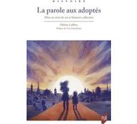 La parole aux adoptés Hélène Laffitte (Auteur)