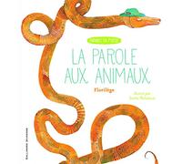 LA PAROLE AUX ANIMAUX