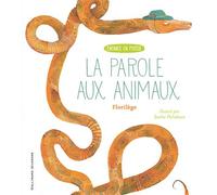 LA PAROLE AUX ANIMAUX